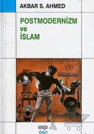 Postmodernizm ve İslam