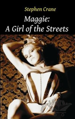 Maggie: A Girl of the Streets