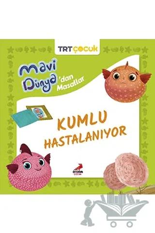 Mavi Dünya’dan Masallar - Kumlu Hastalanıyor