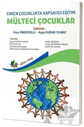 Erken Çocuklukta Kapsayıcı Eğitim: Mülteci Çocuklar