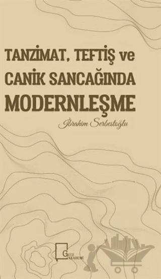 Tanzimat, Teftiş ve Canik Sancağında Modernleşme