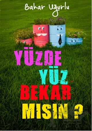 Yüzde Yüz Bekar Mısın?