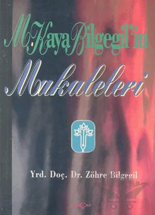 M. Kaya Bilgegil’in Makaleleri