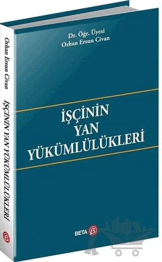 İşçinin Yan Yükümlülükleri