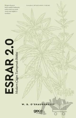 Esrar 2.0 Modern Çağın Tartışmalı Bitkisi