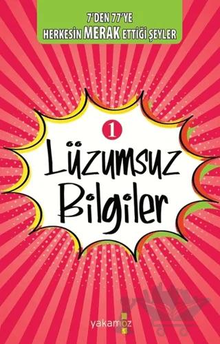 Lüzumsuz Bilgiler 1