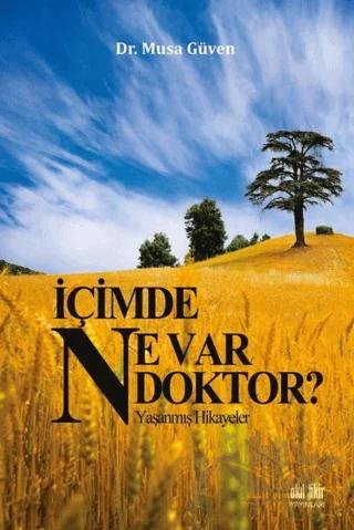 İçimde Ne Var Doktor?