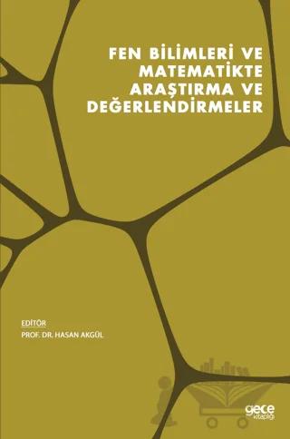 Fen Bilimleri ve Matematikte Araştırma ve Değerlendirmeler