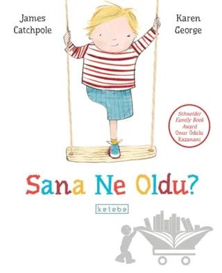 Sana Ne Oldu?