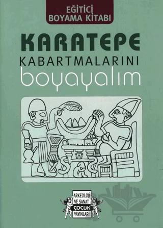 Karatepe Kabartmalarını Boyayalım