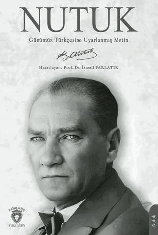Nutuk - Günümüz Türkçesine Uyarlanmış Metin