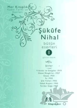 Şükufe Nihal Bütün Eserleri 1