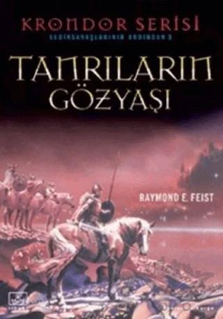 Tanrıların Gözyaşı Gediksavaşlarının Ardından - Krondor Serisi
