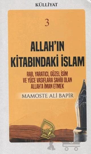 Allah'ın Kitabındaki İslam (Külliyat 3)