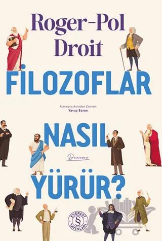 Filozoflar Nasıl Yürür
