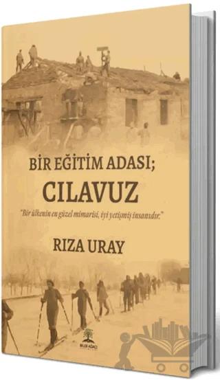 Bir Eğitim Adası; Cılavuz