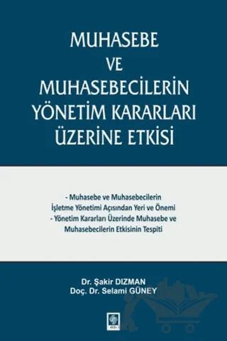 Muhasebe ve Muhasebecilerin Yönetim Kararları Üzerine Etkisi