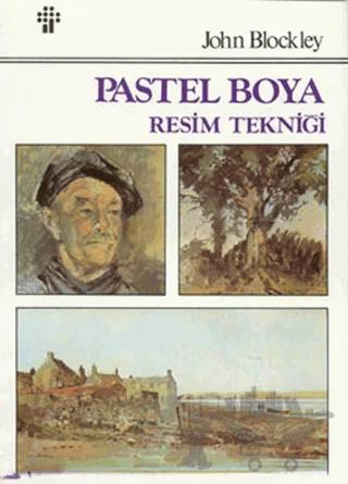 Pastel Boya Resim Tekniği