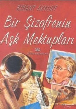 Bir Şizofrenin Aşk Mektupları