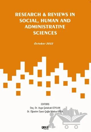 Research and Reviews in Social, Human and Administrative Sciences - October 2022 – Ayşe Çatalcalı Ceylan, Çağla Melisa Kaya – Gece Kitaplığı kitap kapağı