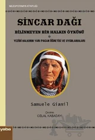 Sincar Dağı - Bilinmeyen Bir Halkın Öyküsü