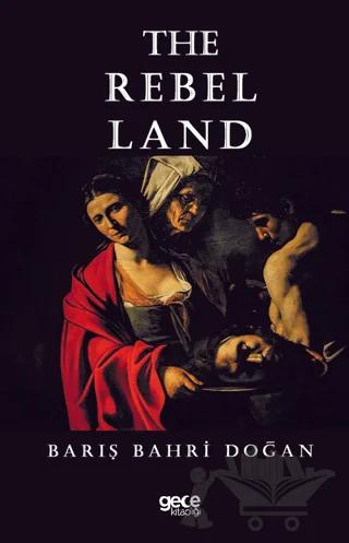 The Rebel Land