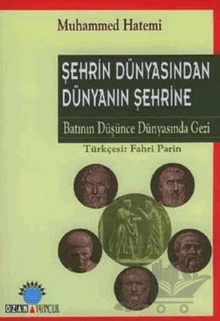 Şehrin Dünyasından Dünyanın Şehrine