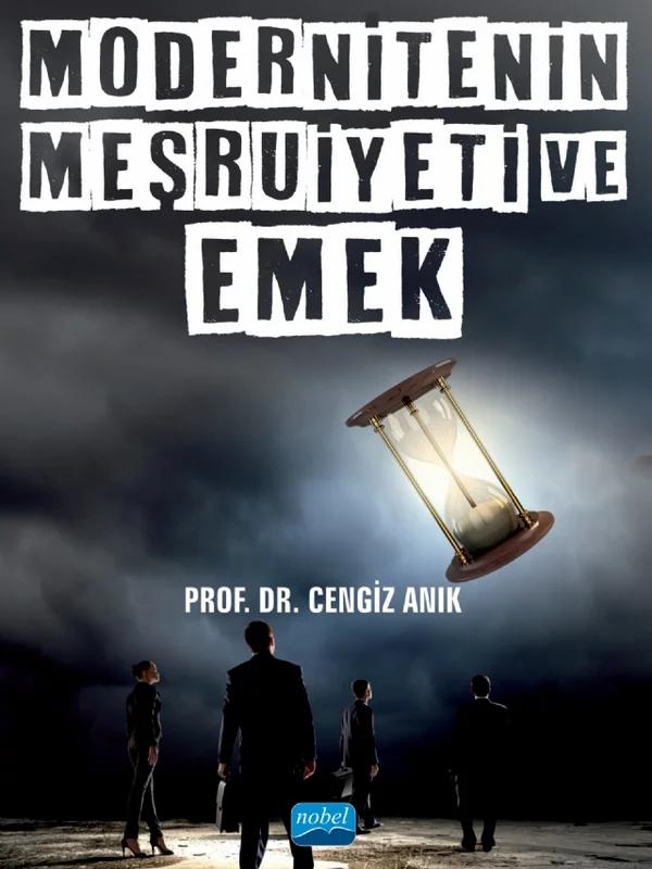 Modernitenin Meşruiyeti ve Emek