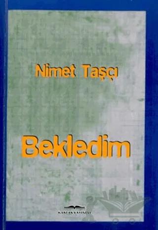Bekledim