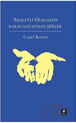 Adaletli Olmalısın Karacaozandan Şiirler