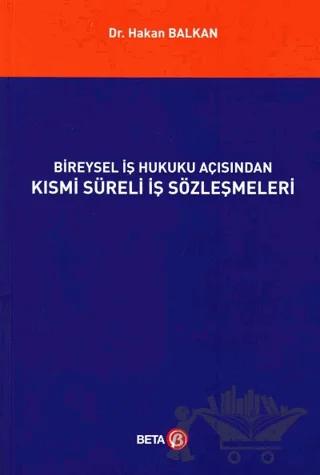 Bireysel İş Hukuku Açısından Kısmi Süreli İş Sözleşmeleri