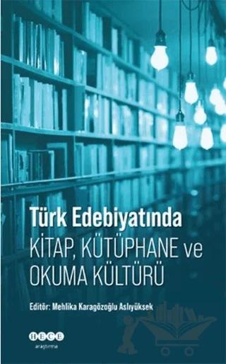 Türk Edebiyatında Kitap, Kütüphane ve Okuma Kültürü