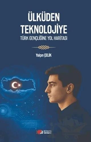 Ülküden Teknolojiye
