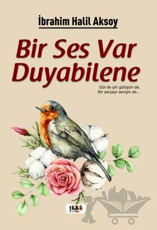 Bir Ses Var Duyabilene