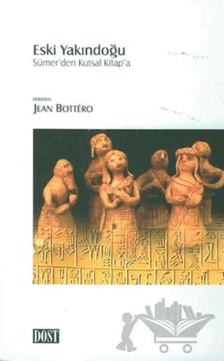 Eski Yakındoğu Sümer'den Kutsal Kitap'a