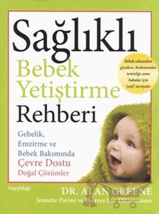 Sağlıklı Bebek Yetiştirme Rehberi