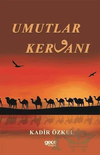 Umutlar Kervanı