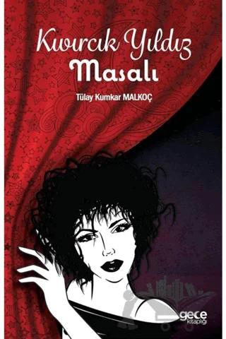 Kıvırcık Yıldız Masalı – Tülay Kumkar Malkoç – Gece Kitaplığı kitap kapağı