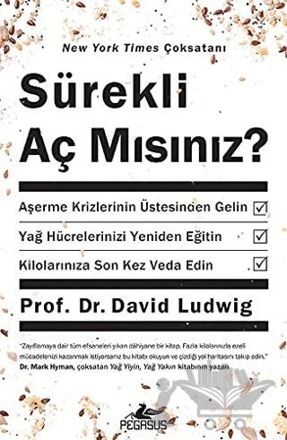Sürekli Aç Mısınız?