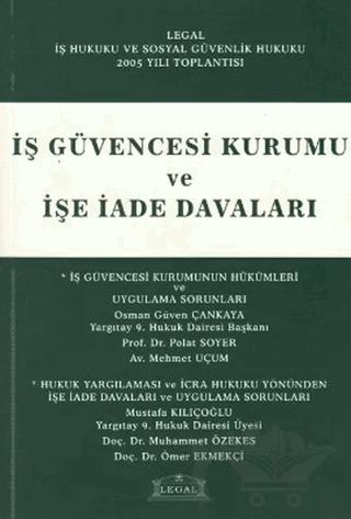 İş Güvencesi Kurumu ve İşe İade Davaları