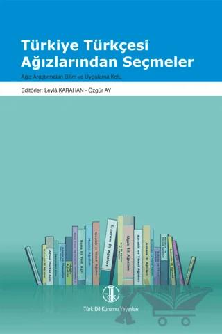 Türkiye Türkçesi Ağızlarından Seçmeler