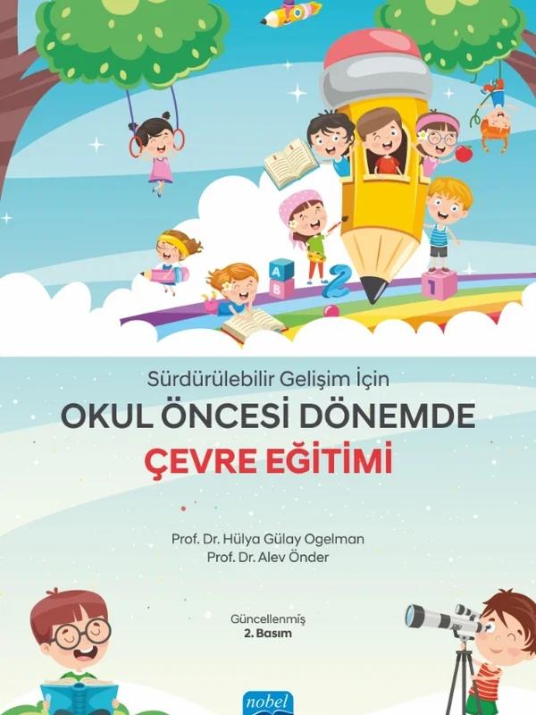 Sürdürülebilir Gelişim İçin Okul Öncesi Dönemde Çevre Eğitimi