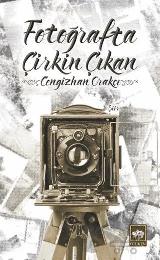 Fotoğrafta Çirkin Çıkan