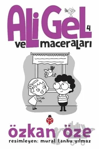 Ali Gel ve Maceraları -4