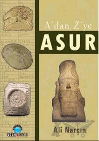 A’dan Z’ye Asur