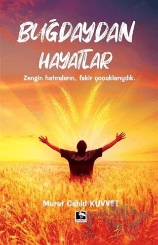 Buğdaydan Hayatlar