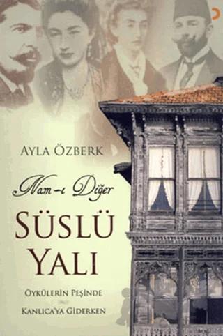 Nam-ı Diğer Süslü Yalı