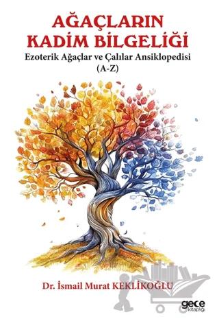 Ağaçların Kadim Bilgeliği