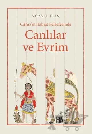 Câhız’ın Tabiat Felsefesinde Canlılar ve Evrim
