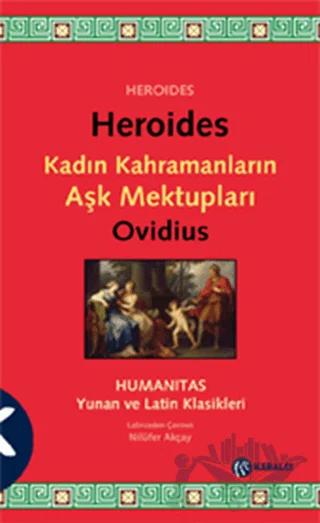 Heroides - Kadın Kahramanların Aşk Mektupları